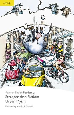 Stranger than fiction. Urban myths. Level 2. Con CD-Audio - Rick Glanvill, Phil Healey - Libro Pearson Longman 2019, Pearson english readers | Libraccio.it
