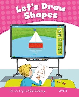 Let's draw shapes. Level 2. CLIL. - Kay Bentley - Libro Pearson Longman 2018, Pearson english kids readers | Libraccio.it