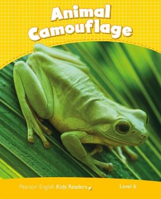 Animal camouflage. Level 6. Con espansione online - Caroline Laidlaw - Libro Pearson Longman 2019, Pearson english kids readers | Libraccio.it