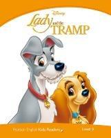 Lady and the Tramp. Level 3. - Rachel Wilson - Libro Pearson Longman 2019, Pearson english kids readers | Libraccio.it