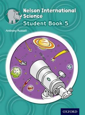 Nelson international science. Student's book. Con espansione online. Vol. 5  - Libro Oxford University Press 2017 | Libraccio.it