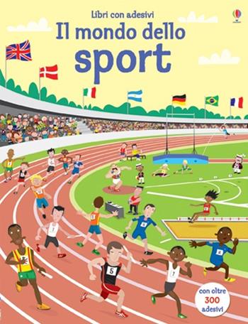 Gli sport. Con adesivi. Ediz. illustrata - Fiona Watt, Paul Nicholls - Libro Usborne 2012, Libri stickers | Libraccio.it