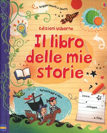 Il libro delle mie storie. Ediz. illustrata - Katie Lovell - Libro Usborne 2012 | Libraccio.it