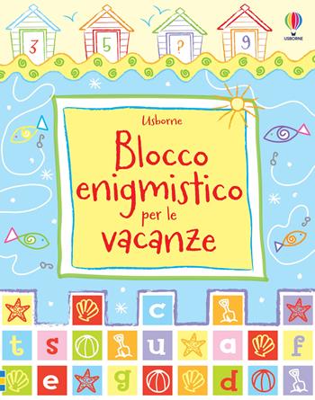 Blocco enigmistico per le vacanze. Ediz. illustrata - Phil Clarke - Libro Usborne 2013, Blocchi di giochi | Libraccio.it
