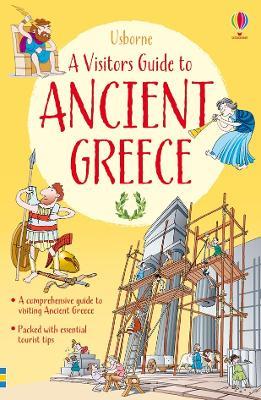 A visitor's guide to ancient Greece - Lesley Sims - Libro Usborne 2015 | Libraccio.it