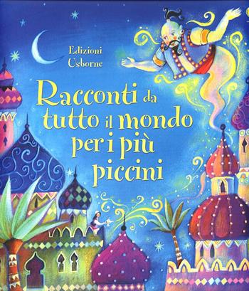 Racconti da tutto il mondo per i più piccini. Ediz. illustrata  - Libro Usborne 2014 | Libraccio.it