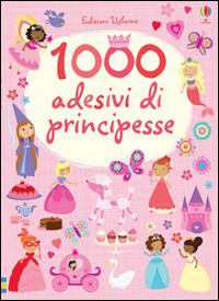 1000 adesivi di principesse. Ediz. illustrata - Lucy Bowman, Lauren Ellis - Libro Usborne 2014 | Libraccio.it