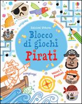 Blocco di giochi. Pirati. Ediz. illustrata