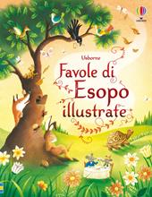 Favole di Esopo illustrate. Ediz. illustrata