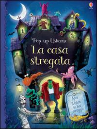 La casa stregata. Libro pop-up. Ediz. illustrata - Sam Taplin, Fabiano Fiorin - Libro Usborne 2015 | Libraccio.it