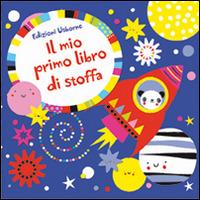 Libro azzurro. Il mio primo libro di stoffa. Ediz. illustrata - Fiona Watt, Stella Baggott - Libro Usborne 2015 | Libraccio.it