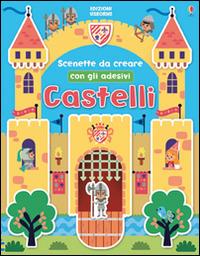 Castelli. Scenette da creare. Con adesivi. Ediz. illustrata - Felicity Brooks, Tiago Americo - Libro Usborne 2015 | Libraccio.it