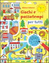 Giochi e passatempi per tutti. Con adesivi. Ediz. illustrata