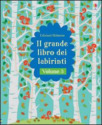 Il grande libro dei labirinti. Ediz. illustrata. Vol. 3  - Libro Usborne 2015 | Libraccio.it