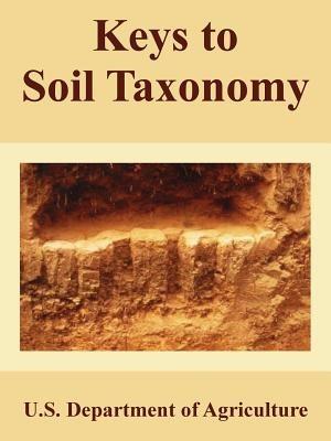 Keys to Soil Taxonomy - U S Department of Agriculture - Libro University Press of the Pacific | Libraccio.it