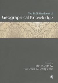 The SAGE Handbook of Geographical Knowledge  - Libro SAGE Publications Inc | Libraccio.it
