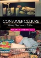 Consumer Culture - Roberta Sassatelli - Libro SAGE Publications Inc | Libraccio.it