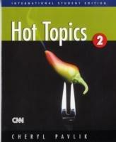 Hot topics book. Per le Scuole superiori. Vol. 2 - Cheryl Pavlik - Libro Heinle Elt 2008 | Libraccio.it