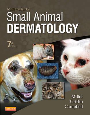 Muller and Kirk's Small Animal Dermatology - William H. Miller, Craig E. Griffin, Karen L. Campbell - Libro Elsevier Health Sciences | Libraccio.it