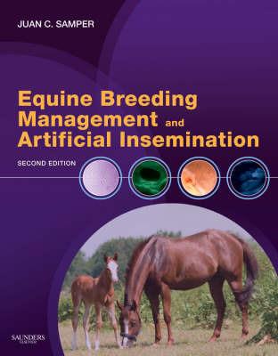 Equine Breeding Management and Artificial Insemination - Juan C. Samper - Libro Elsevier Health Sciences | Libraccio.it