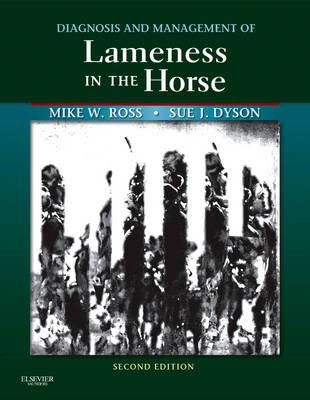 Diagnosis and Management of Lameness in the Horse - Michael W. Ross, Sue J. Dyson - Libro Elsevier Health Sciences | Libraccio.it