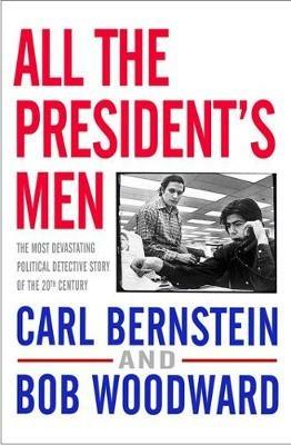 All the President's Men - Bob Woodward, Carl Bernstein - Libro Simon & Schuster | Libraccio.it