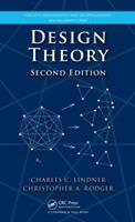 Design Theory - Charles C. Lindner, Christopher A. Rodger - Libro Taylor & Francis Ltd, Discrete Mathematics and Its Applications | Libraccio.it