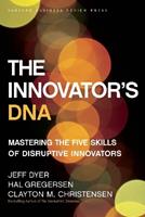 The Innovator's DNA - Jeff Dyer, Hal Gregersen, Clayton M. Christensen - Libro Harvard Business Review Press | Libraccio.it