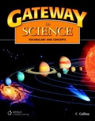 Gateway to science. - Tim Collins - Libro Heinle Elt 2010 | Libraccio.it