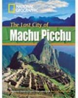 The lost city of Machu Picchu. Con Multi-ROM. Con DVD-ROM