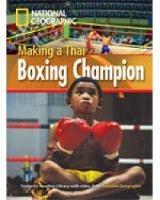 Making a thai boxing champion. Footprint reading library. 1000 headwords. Level A2. Con DVD-ROM. Con Multi-ROM