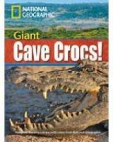 Giant cave crocs! Footprint reading library. 1900 headwords. Level B2. Con DVD-ROM
