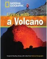 Living with a volcano. Footprint reading library. 1300 headwords. Level B1. Con DVD-ROM. Con Multi-ROM