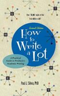 How to Write a Lot - Paul J. Silvia - Libro American Psychological Association, APA LifeTools Series | Libraccio.it