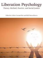 Liberation Psychology  - Libro American Psychological Association, Cultural, Racial, and Ethnic Psychology Series | Libraccio.it