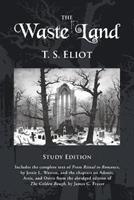Waste Land Study Edition - Thomas S. Eliot - Libro Waking Lion Press | Libraccio.it