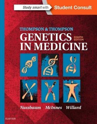 Thompson & Thompson Genetics in Medicine - Robert L. Nussbaum, Roderick R. McInnes, Huntington F Willard - Libro Elsevier - Health Sciences Division | Libraccio.it