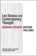 Leo Strauss and Contemporary Thought  - Libro State University of New York Press, SUNY series in the Thought and Legacy of Leo Strauss | Libraccio.it