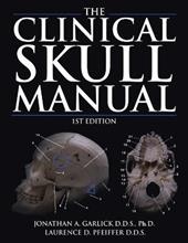 The Clinical Skull Manual