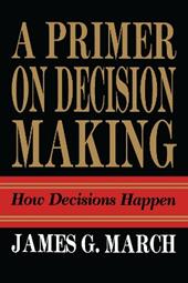 Primer on Decision Making