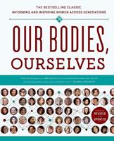 Our Bodies, Ourselves - Boston Women's Health Book Collective, Judy Norsigian - Libro Simon & Schuster | Libraccio.it
