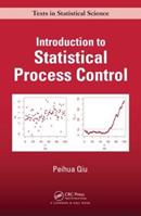 Introduction to Statistical Process Control - Peihua Qiu - Libro Taylor & Francis Inc, Chapman & Hall/CRC Texts in Statistical Science | Libraccio.it