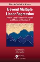 Beyond Multiple Linear Regression - Paul Roback, Julie Legler - Libro Taylor & Francis Inc, Chapman & Hall/CRC Texts in Statistical Science | Libraccio.it