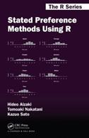 Stated Preference Methods Using R - Hideo Aizaki, Tomoaki Nakatani, Kazuo Sato - Libro Taylor & Francis Inc, Chapman & Hall/CRC The R Series | Libraccio.it