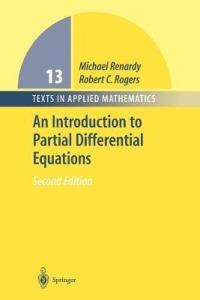 An Introduction to Partial Differential Equations - Michael Renardy, Robert C. Rogers - Libro Springer-Verlag New York Inc., Texts in Applied Mathematics | Libraccio.it