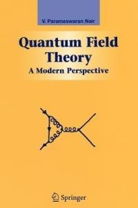 Quantum Field Theory - V. P. Nair - Libro Springer-Verlag New York Inc., Graduate Texts in Contemporary Physics | Libraccio.it