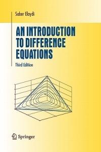 An Introduction to Difference Equations - Saber Elaydi - Libro Springer-Verlag New York Inc., Undergraduate Texts in Mathematics | Libraccio.it