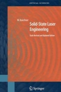 Solid-State Laser Engineering - Walter Koechner - Libro Springer-Verlag New York Inc., Springer Series in Optical Sciences | Libraccio.it