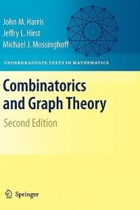 Combinatorics and Graph Theory - John Harris, Jeffry L. Hirst, Michael Mossinghoff - Libro Springer-Verlag New York Inc., Undergraduate Texts in Mathematics | Libraccio.it