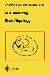 Basic Topology - M.A. Armstrong - Libro Springer-Verlag New York Inc., Undergraduate Texts in Mathematics | Libraccio.it